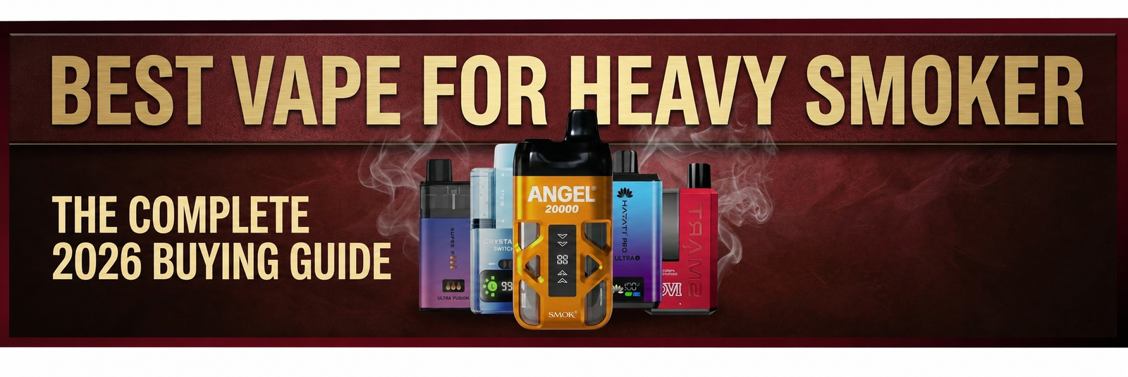 best vape for heavy smoker